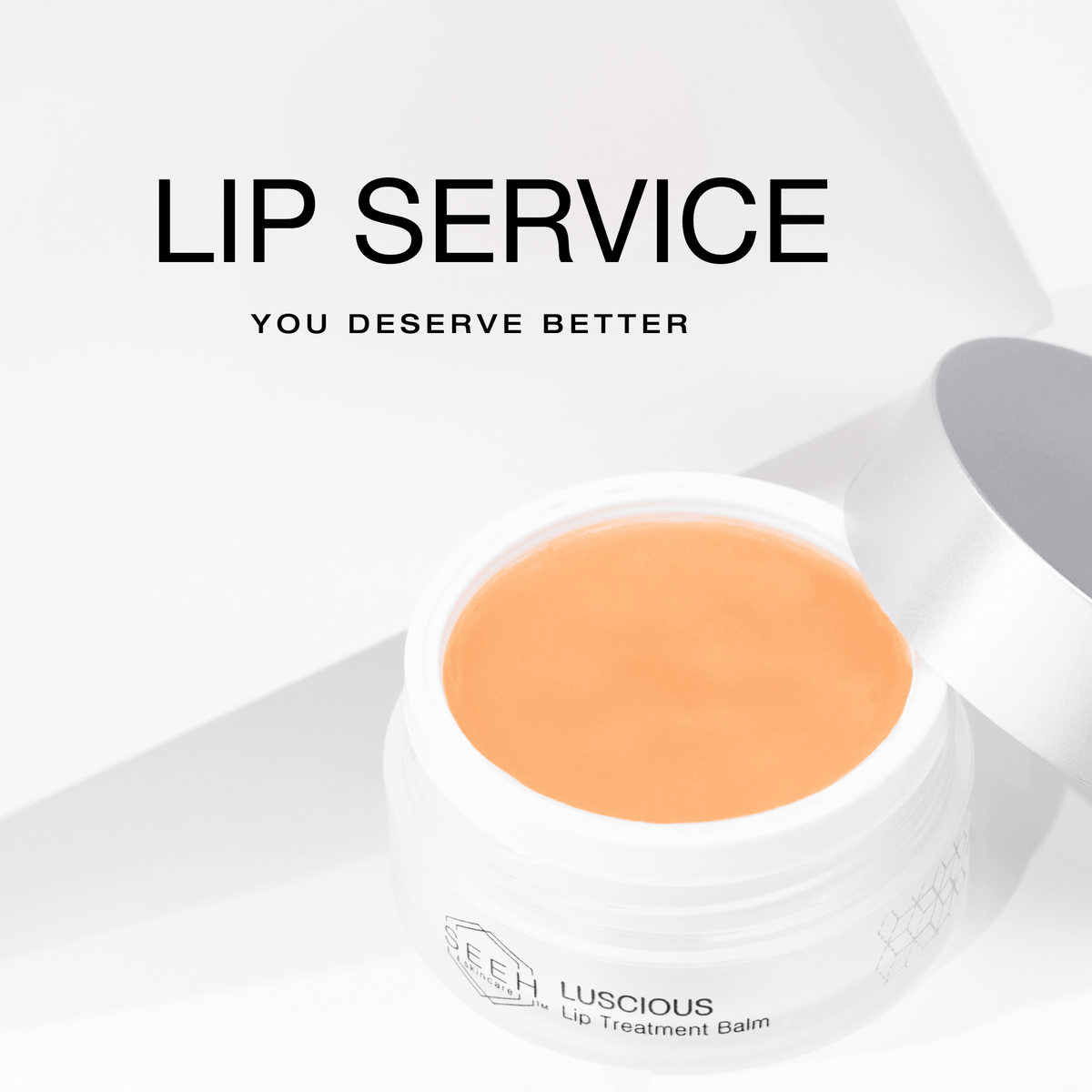 You Deserve More Than Lip Service Seeh Skincare